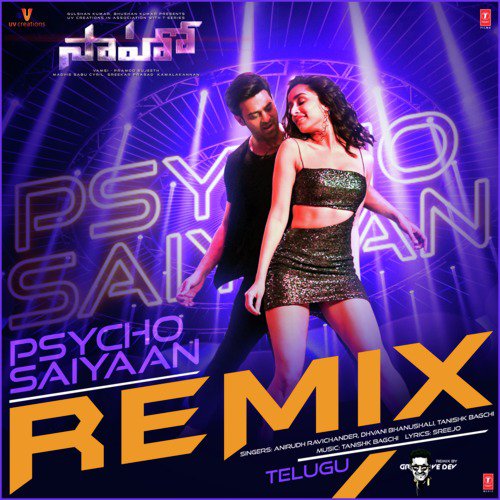 download Anirudh Ravichander, Dhvani Bhanushali, Tanishk Bagchi  Psycho Saiyaan Groovedev Remix mp3 Single Tracks song 