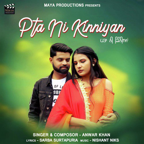 download Anwar Khan  Pta Ni Kinniya mp3 Single Tracks song 