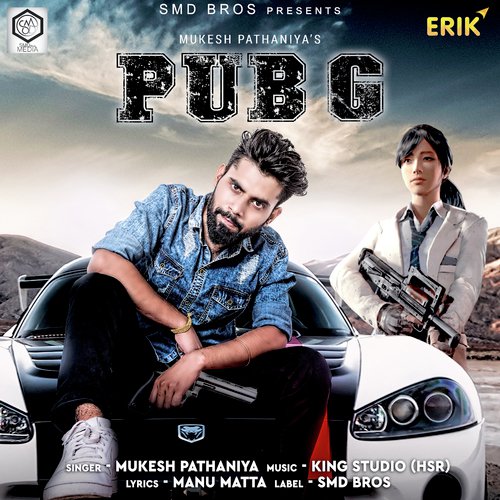 download Mukesh Pathaniya  Pub G mp3 Single Tracks song 