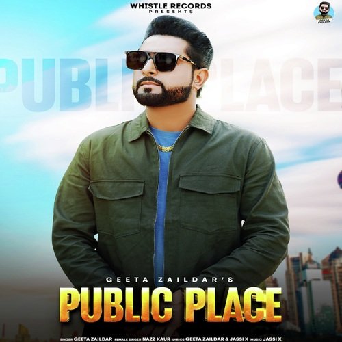 download Geeta Zaildar  Public Place mp3 Single Tracks song 