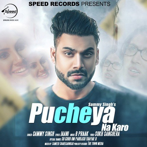 download Sammy Singh  Pucheya Na Karo mp3 Single Tracks song 