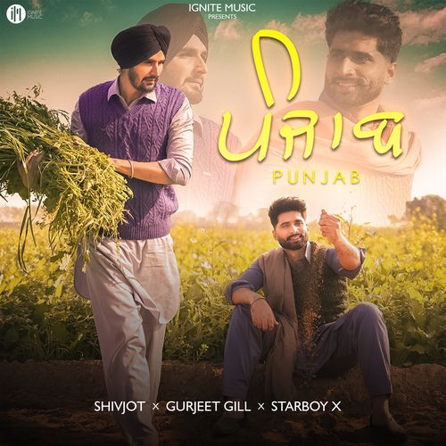 download Shivjot, Gurjeet Gill, starboyX  Punjab mp3 Single Tracks song 