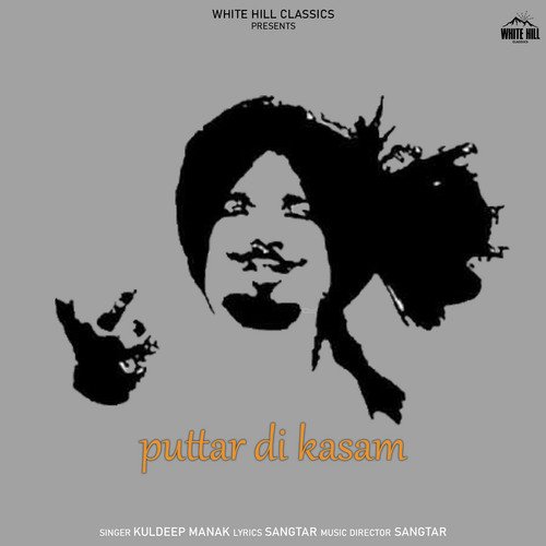 download Kuldeep Manak  Puttar Di Kasam mp3 Single Tracks song 