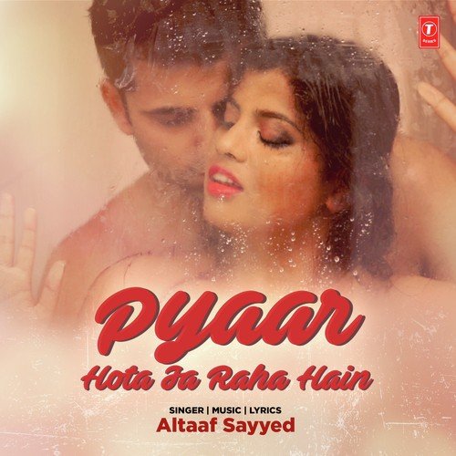 download Altaaf Sayyed  Pyaar Hota Ja Raha Hain mp3 Single Tracks song 