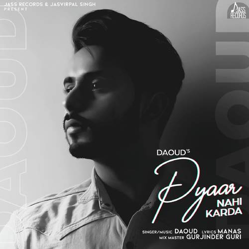 download Daoud  Pyaar Nahi Karda mp3 Single Tracks song 