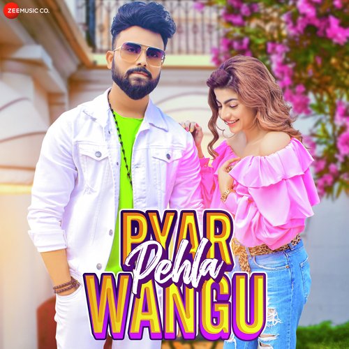 download Vishal Jaiswal  Pyaar Pehla Wangu mp3 Single Tracks song 