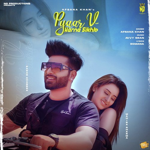 download Afsana Khan  Pyaar V Karna Sikhle mp3 Single Tracks song 