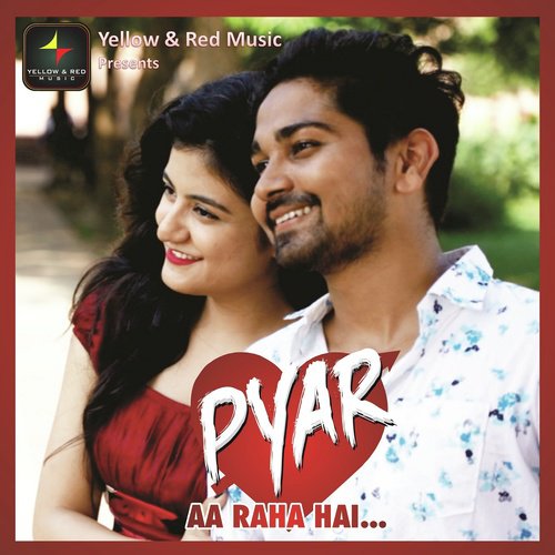 download Rohit Pandey  Pyar Aa Raha Hai mp3 Single Tracks song 