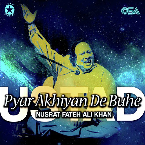 download Nusrat Fateh Ali Khan  Pyar Akhiyan De Buhe mp3 Single Tracks song 