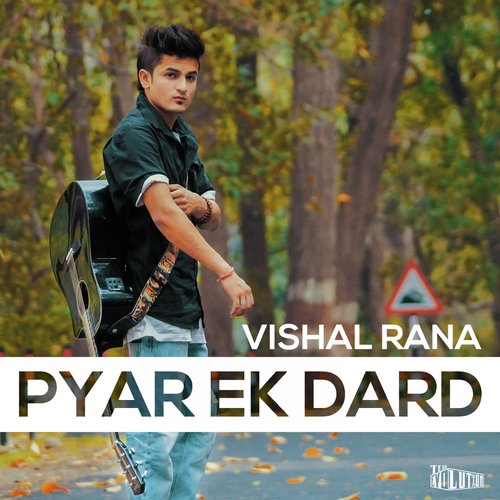 download Vishal Rana  Pyar Ek Dard mp3 Single Tracks song 