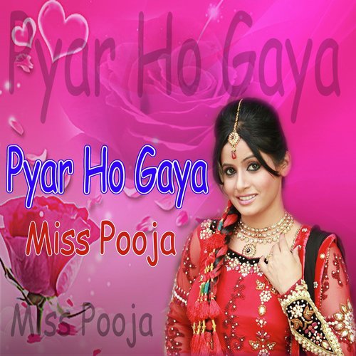 download Miss Pooja  Pyar Ho Gaya mp3 Single Tracks song 