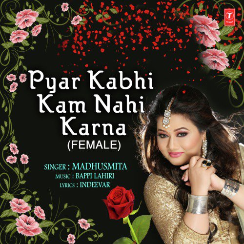 download Madhusmita, Bappi Lahiri  Pyar Kabhi Kam Nahi Karna mp3 Single Tracks song 