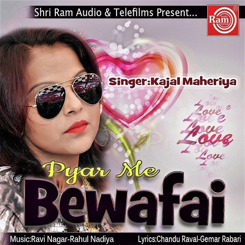 download Kajal Meheriya  Pyar Me Bewafai mp3 Single Tracks song 