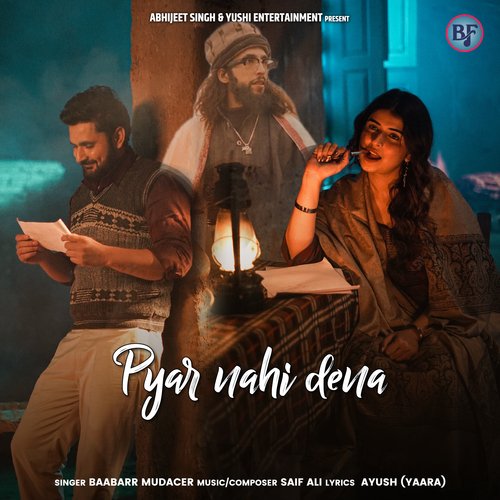 download Baabarr Mudacer  Pyar Nahi Dena mp3 Single Tracks song 