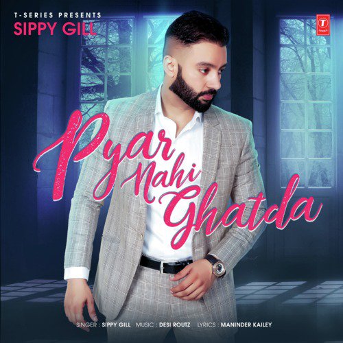 download Sippy G, Desi Routz  Pyar Nahi Ghatda mp3 Single Tracks song 