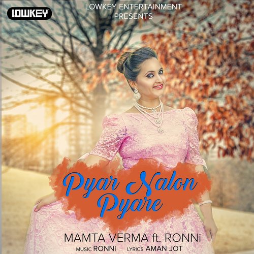 download Mamta Verma  Pyar Nalon Pyare mp3 Single Tracks song 