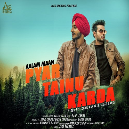 download Aalam Maan  Pyar Tainu Karda mp3 Single Tracks song 