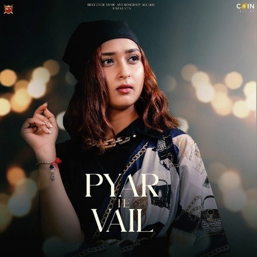 download Ravneet Aulakh  Pyar Te Vail mp3 Single Tracks song 