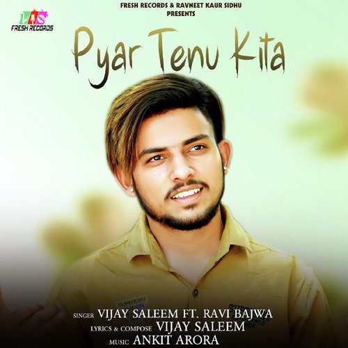 download Vijay Saleem  Pyar Tenu Kita mp3 Single Tracks song 