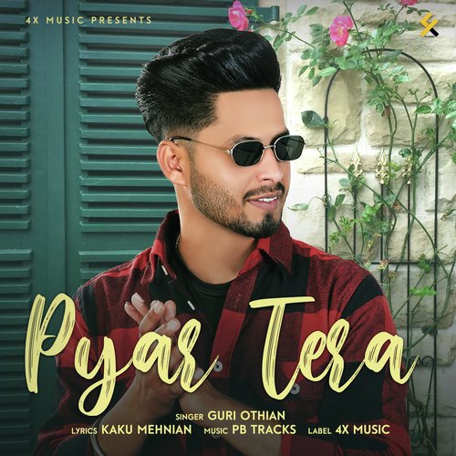 download Guri Othian  Pyar Tera mp3 Single Tracks song 