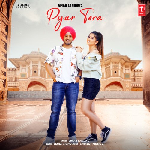 download Amar Sandhu, Starboy Music X  Pyar Tera mp3 Single Tracks song 