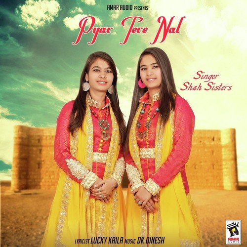 download Shah Sisters  Pyar Tere Nal mp3 Single Tracks song 