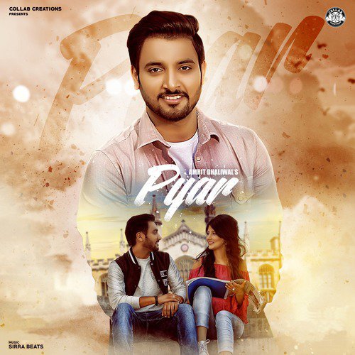 download Amrit Dhaliwal  Pyar mp3 Single Tracks song 