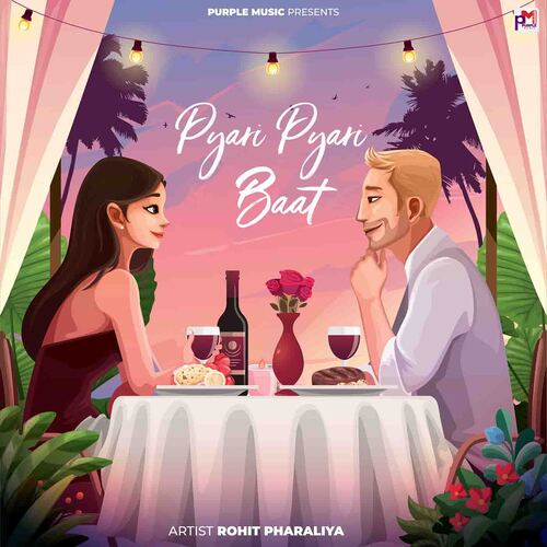 download Rohit Pharaliya  Pyari Pyari Baat mp3 Single Tracks song 