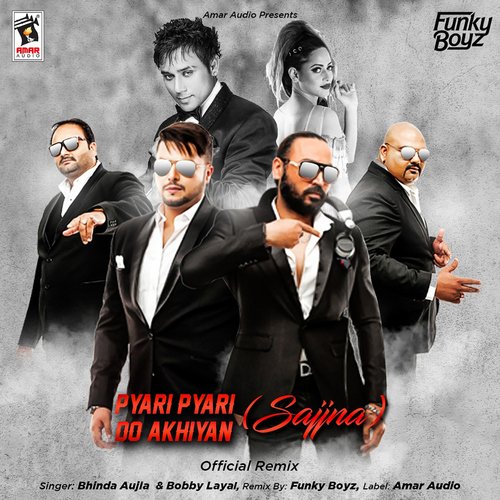 download Bobby Layal, Bhinda Aujla  Pyari Pyari Do Akhiyan mp3 Single Tracks song 