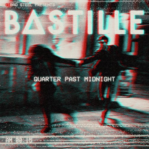 download Bastille  Quarter Past Midnight mp3 Single Tracks song 