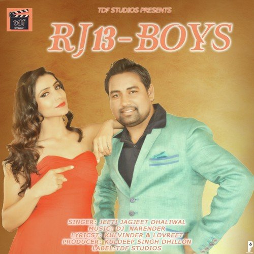 download Jeeti Jagjeet Dhaliwal  RJ 13 Boys mp3 Single Tracks song 