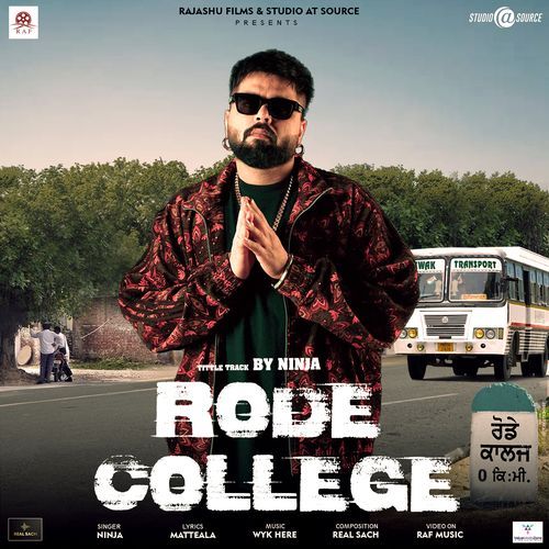 download Ninja, Matte Ala, Real Sach  RODE COLLEGE mp3 Single Tracks song 