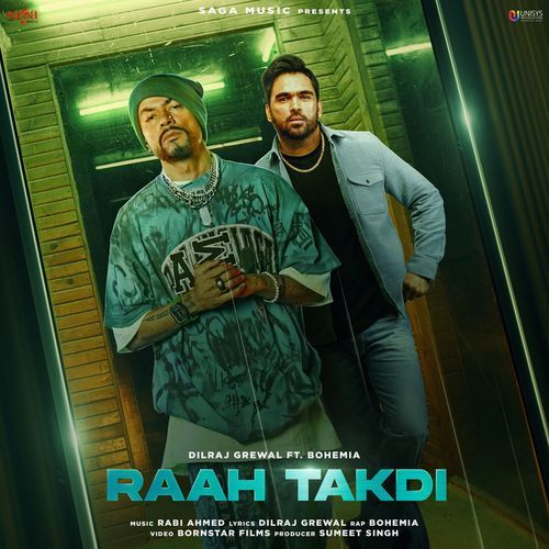 download Dilraj Grewal, Bohemia, Rabi Ahmed  Raah Takdi mp3 Single Tracks song 