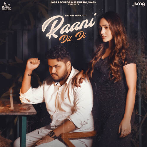 download Sachin Jhanjot  Raani Dil Di mp3 Single Tracks song 