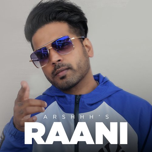 download Arshhh  Raani mp3 Single Tracks song 