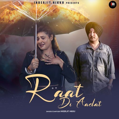 download Inderjit Nikku  Raat Di Aadat mp3 Single Tracks song 