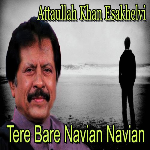 download Attaullah Khan Esakhelvi  Raatan Diyan Nindran Gawaiyan mp3 Single Tracks song 