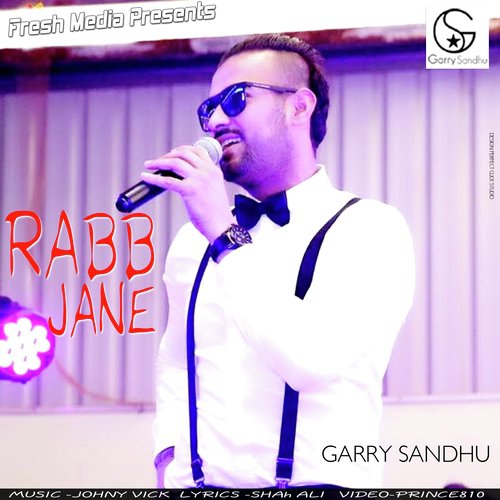 download Garry Sandhu  Rabb Jane mp3 Single Tracks song 