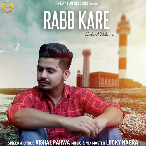 download Vishal Pahwa  Rabb Kare mp3 Single Tracks song 