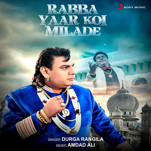 download Durga Rangila  Rabba Yaar Koi Milade mp3 Single Tracks song 