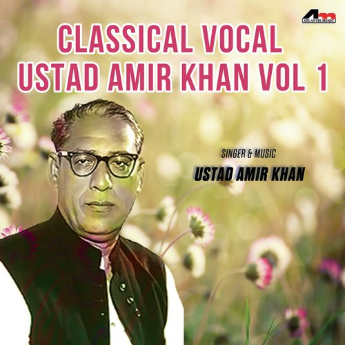 download Ustad Amir Khan  Raga Nand mp3 Single Tracks song 