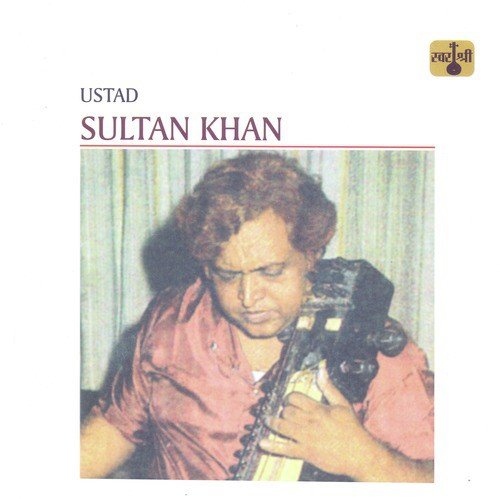 download Ustad Sultan Khan, Vibhav Nageshkar, Ustad Rais Khan  Raga Vachaspati Vilambit Ektaal Drut Teentaal mp3 Single Tracks song 