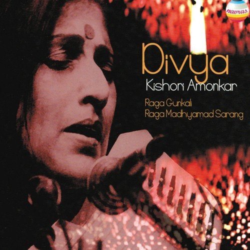 download Kishori Amonkar  Raga Gunkali Alap mp3 Single Tracks song 