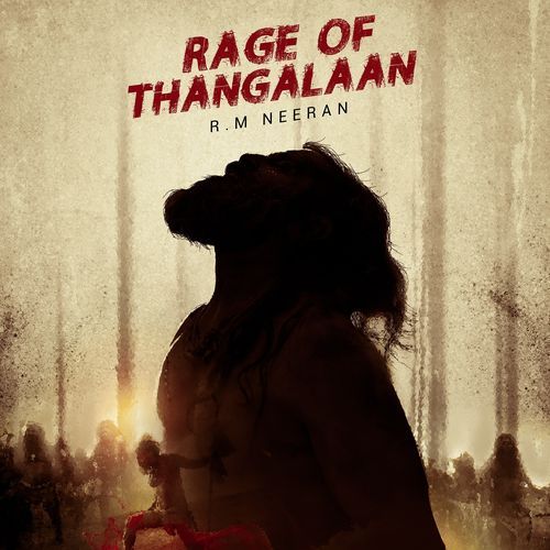 download RM Neeran  Rage Of Thangalaan mp3 Single Tracks song 