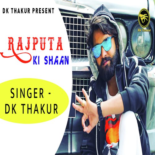 download Dk Thakur  Rajputa Ki Shaan mp3 Single Tracks song 