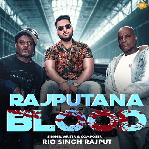 download Rio Singh  Rajputana Blood mp3 Single Tracks song 