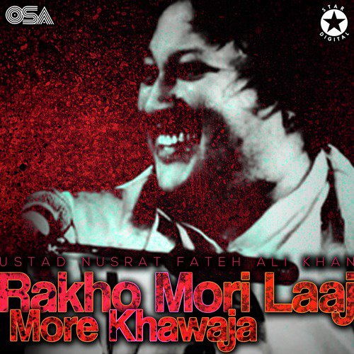 download Nusrat Fateh Ali Khan  Rakho Mori Laaj More Khawaja mp3 Single Tracks song 