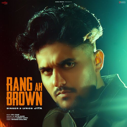 download Jita  Rang Ah Brown mp3 Single Tracks song 