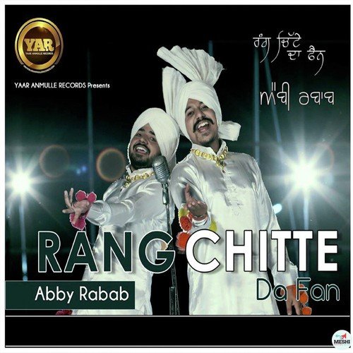 download Abby Rabab  Rang Chitte Da Fan mp3 Single Tracks song 