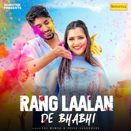 download Raj Mawar, Shiva Choudhary  Rang Laalan De Bhabhi mp3 Single Tracks song 